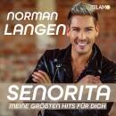 Langen Norman - Senorita-meine groessten Hits fuer dich
