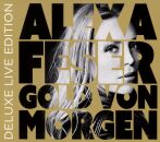 Feser Alexa - Gold Von Morgen (Deluxe Live Edition)