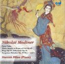 Medtner Nikolai - Fairy Tales: U.a. (Milne Hamish)