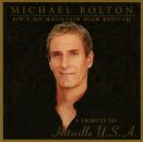 Bolton Michael - Aint No Mountain High Enough