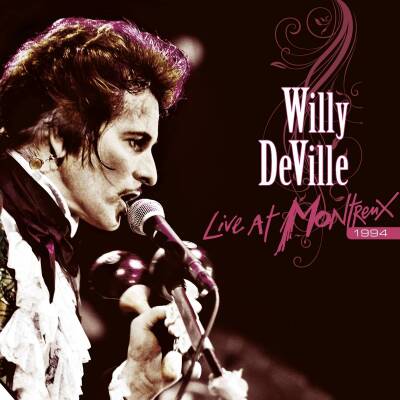 DeVille Willy - Live At Montreux 1994