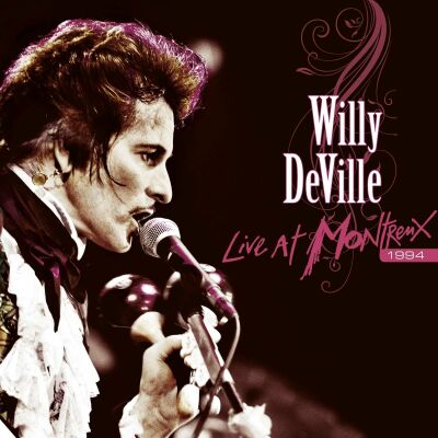 DeVille Willy - Live At Montreux 1994