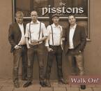 Pisstons, The - Walk On (Digipak)