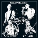 MummyS Darlings - For The Bootboys Soul