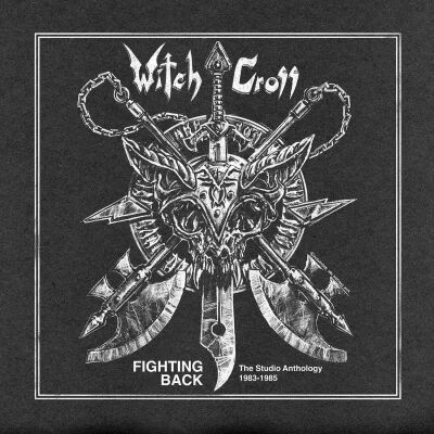 Witch Cross - Fighting Back-The Studio Anthology 1983-85