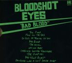 Bloodshot Eyes - Bad Blood (Slipcase)