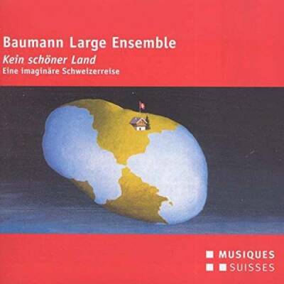 Baumann Christoph - Kein Schöner Land (Baumann Large Ensemble)