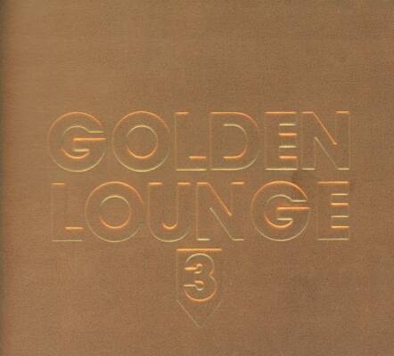 Golden Lounge 3 (Diverse Interpreten)