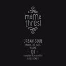 Mama Thresl: Urban Soul Meets The Alps Vol.1 (Diverse Interpreten)