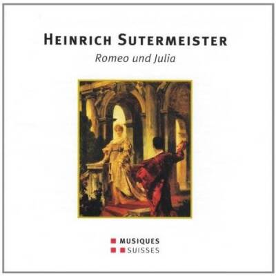 Sutermeister Heinrich - Romeo und Julia (Dallapozza Adolf / Koszut Urszula / Oper)