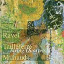 Ravel Maurice / Tailleferre Germaine / Milhaud Darius - String Quartets (Leipziger Streichquartett)