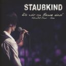 Staubkind - Wo Wir Zu Hause Sind (Akustik Tour Live)