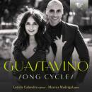 Guastavino: song Cycles (Various)