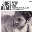 Alme Joel - Waiting For The Bells