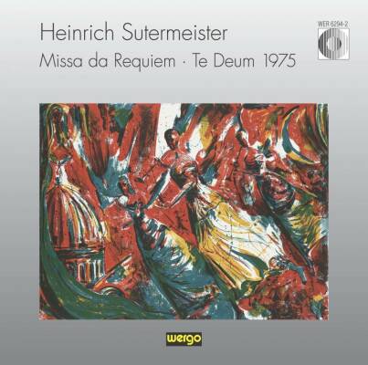 Sutermeister - Missa Da Requiem / Te Deum 1975 (Orgonasova/Trekel)