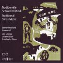 Traditionelle Schweizer Musik - Bernbiet & Innerschweiz