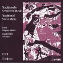 Traditionelle Schweizer Musik - Ticino & Graubünden