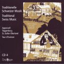 Traditionelle Schweizer Musik - Ostschweiz & Tour...
