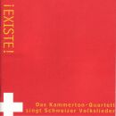 Kammerton / Quartet - Existe! Schweizer Volkslieder