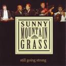 Sunny Mountain Grass - Still Going Strong