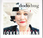 Hug Dodo - Jokerwoman
