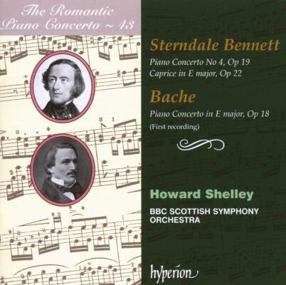 Bennett - Bache - Romantic Piano Concerto: 43, The (Howard Shelley (Piano - Dir) - BBC Scottish SO)