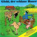 Globi - DER SCHLAUE BAUER