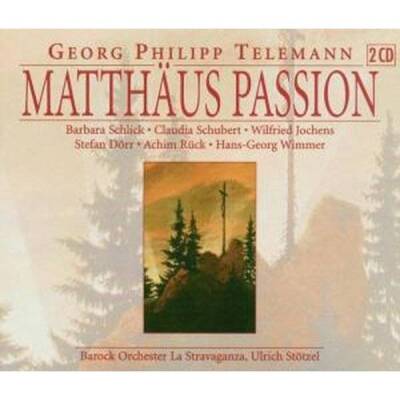 Telemann Georg Philipp - TELEMANN: MATTHaeUS PASSION (arock-Orchester La Stravaganza Köln)