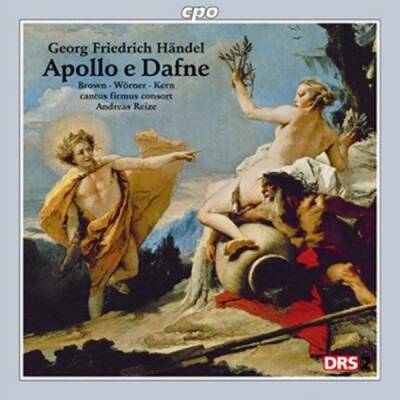 Händel Georg Friedrich - Apollo E Dafne La Terra E Liberata Hwv12 (Brown Andrea Lauren / Wörner Dominik u.a. / Apollo e Dafne La Terra e Liberata HWV122, Concerto Grosso op3/2, Terpsichore HWV8b, u.a.)