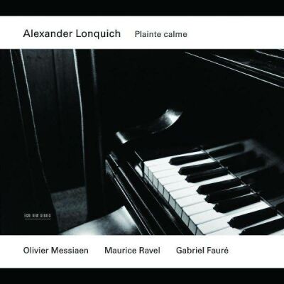 Messiaen Olivier / Ravel Maurice / Faure Gabriel - Plainte Calme