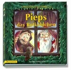 Samichlaus & Schmutzli - Pieps Das Rotkehlchen (Bücher / Bücher)
