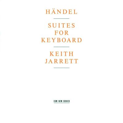 Händel Georg Friedrich - Suites For Keyboard (Jarrett Keith)