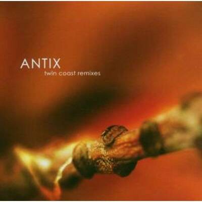 Antix - Twin Coast Remixes