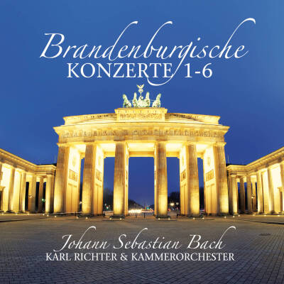Richter Karl - Brandenburgische Konzerte 1-6