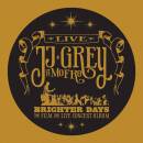 Grey JJ & Mofro - Brighter Days