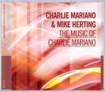 Mariano Charlie / Herting Mike - THE MUSIC OF CHARLIE MARIANO