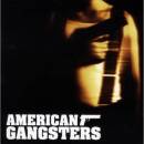 AMERICAN GANGSTERS (Diverse Interpreten)