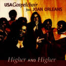 USA Gospelchoir feat. Orleans Joan - HIGHER & HIGHER