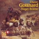 uebere Gotthard Flueget Braeme. 2 (Diverse Interpreten)