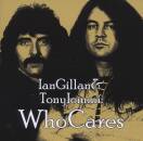 Gillan Ian & Iommi Tony - Whocares