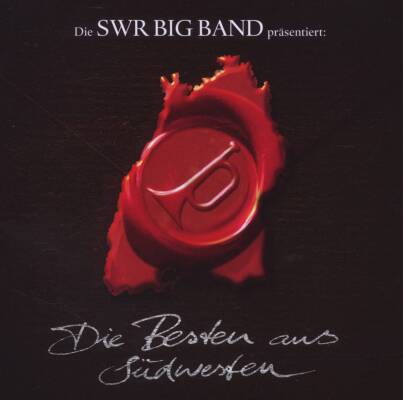 SWR Big Band - Die Besten Aus Suedwesten - Jazz