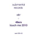 49ers - Touch Me 2010