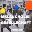 Peterlicht - Melancholie&Gesellschaft