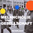 Peterlicht - Melancholie&gesellschaft