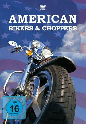 American Bikers And Choppers