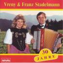 Stadelmann Vreny / Stadelmann Franz - 30 Jahre