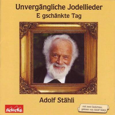 Unvergaengliche Jodellieder (Diverse Interpreten)