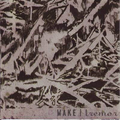 Wake - Tremor