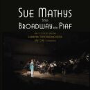 Mathys Sue - Broadway And Piaf