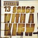 Lovebugs - 13 Songs With A View
